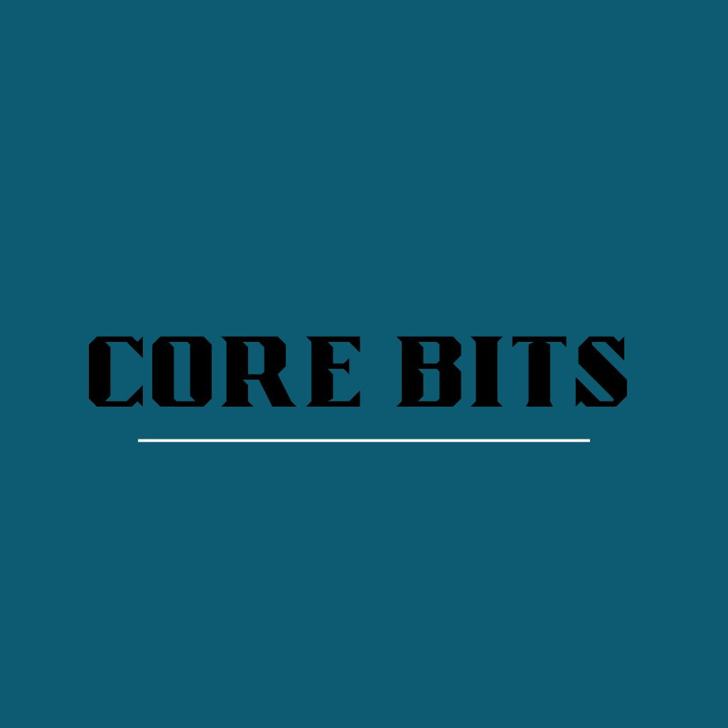 Core Bits